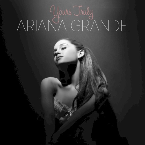 Ariana Grande – Yours Truly cover