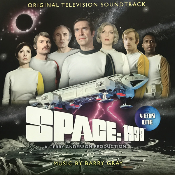 Barry Gray – Space: 1999 Year One Original Television Soundtrack vinyl cover