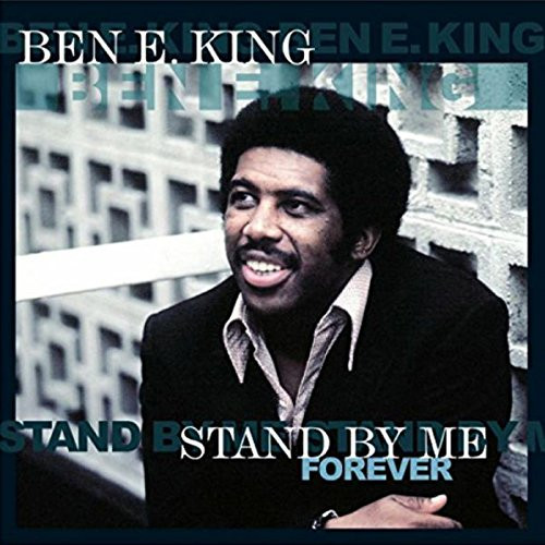 Ben E. King – Stand By Me Forever vinyl cover