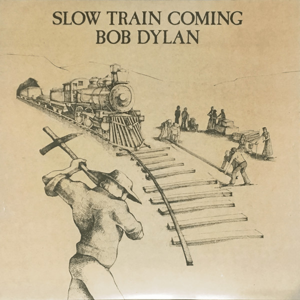 Bob Dylan – Slow Train Coming vinyl cover