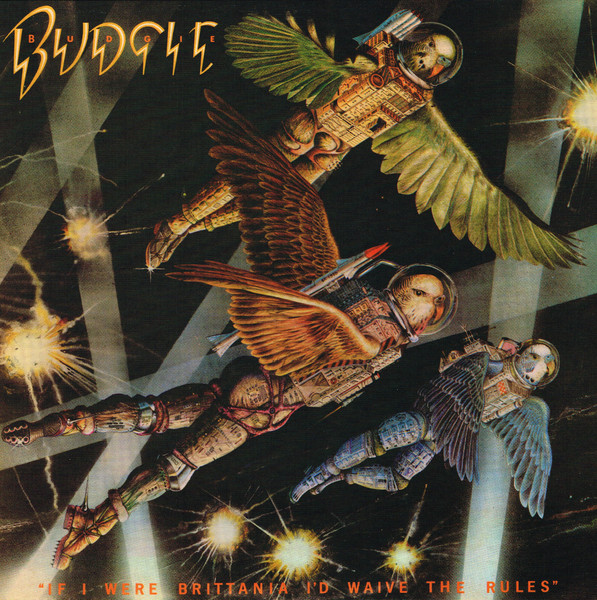 Budgie – If I Were Brittania I'd Waive The Rules vinyl cover