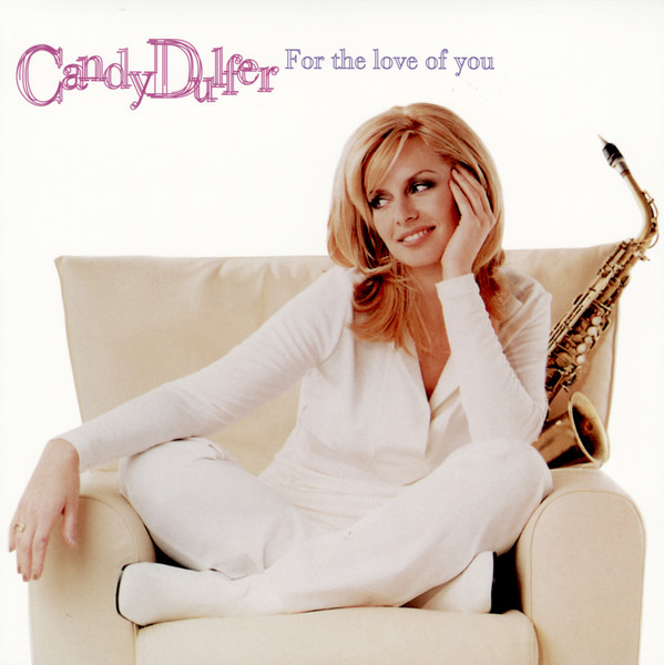 Candy Dulfer – For The Love Of You vinyl cover