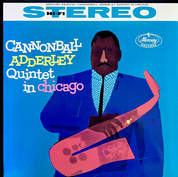 Cannonball Adderley Quintet – Cannonball Adderley Quintet In Chicago vinyl cover