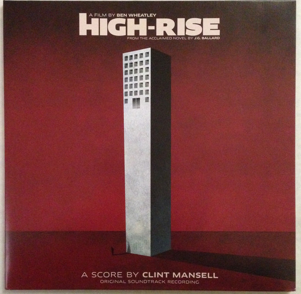 Clint Mansell – High-Rise (Original Soundtrack Recording) vinyl cover