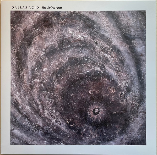 Dallas Acid – The Spiral Arm vinyl cover