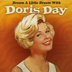 Doris Day – Dream A Little Dream With cover