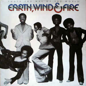 Earth, Wind & Fire – That's The Way Of The World vinyl cover