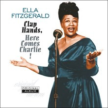 Ella Fitzgerald – Clap Hands, Here Comes Charlie! vinyl cover