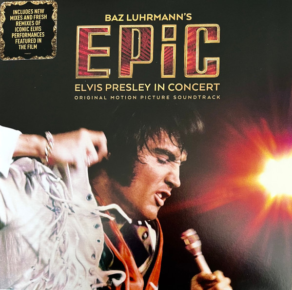 Elvis Presley – Baz Luhrmann’s EPiC (Elvis Presley In Concert) (Original Motion Picture Soundtrack) vinyl cover