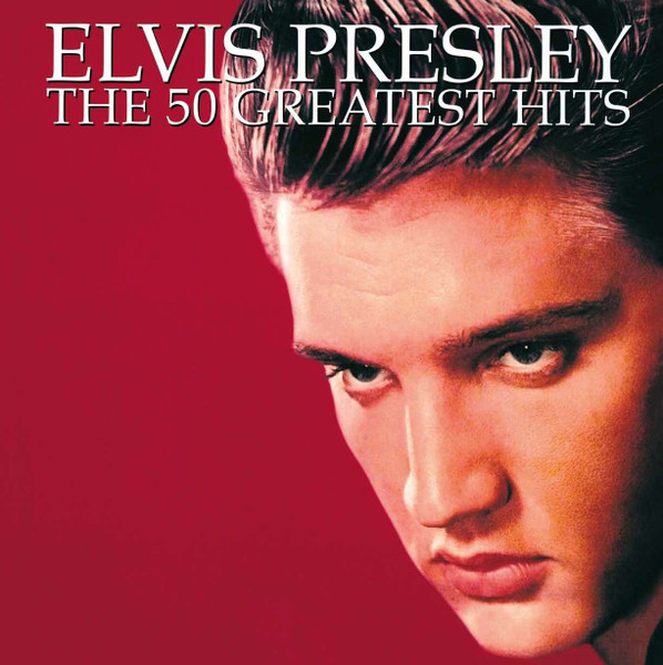 Elvis Presley – The 50 Greatest Hits cover
