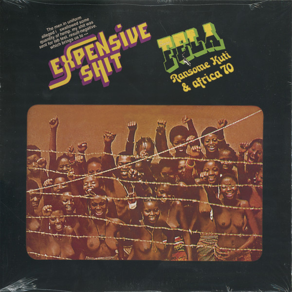 Fela Ransome Kuti & Africa 70 – Expensive Shit vinyl cover