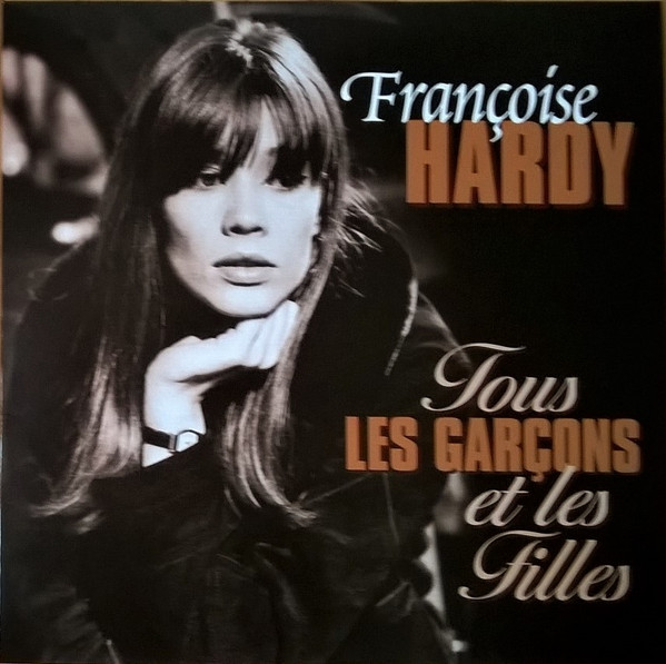 Françoise Hardy – Tous Les Garçons Et Les Filles cover