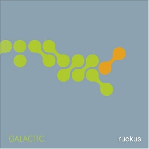 Galactic – Ruckus vinyl cover