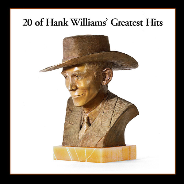 Hank Williams – 20 Of Hank Williams' Greatest Hits cover