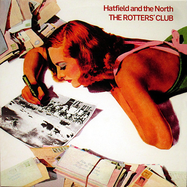 Hatfield And The North – The Rotters' Club cover