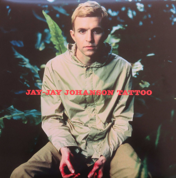 Jay-Jay Johanson – Tattoo vinyl cover