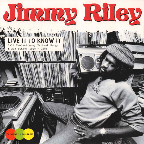 Jimmy Riley – Live It To Know It cover