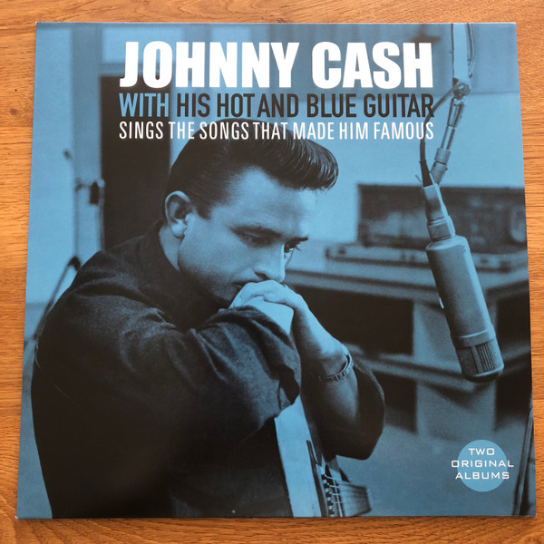 Johnny Cash – With His Hot And Blue Guitar / Sings The Songs That Made Him Famous vinyl cover