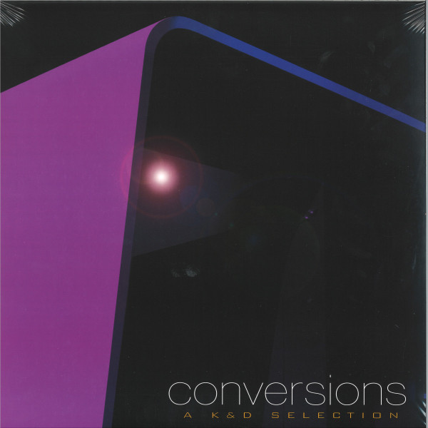 Kruder & Dorfmeister – Conversions - A K&D Selection cover