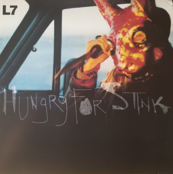 L7 – Hungry For Stink cover