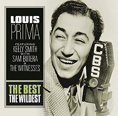 Louis Prima – The Best - The Wildest (Feat. Keely Smith With Sam Butera & The Witnesses) vinyl cover