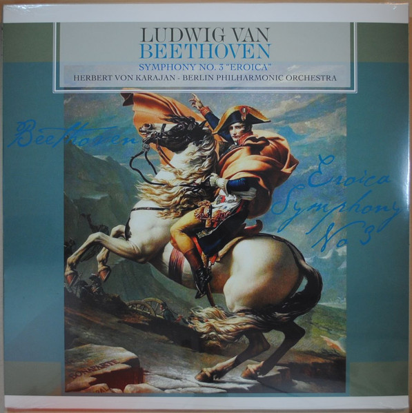 Ludwig van Beethoven, Berliner Philharmoniker, Herbert von Karajan – Symphony No. 3 In E-Flat Major 'Eroica', Op. 93 vinyl cover