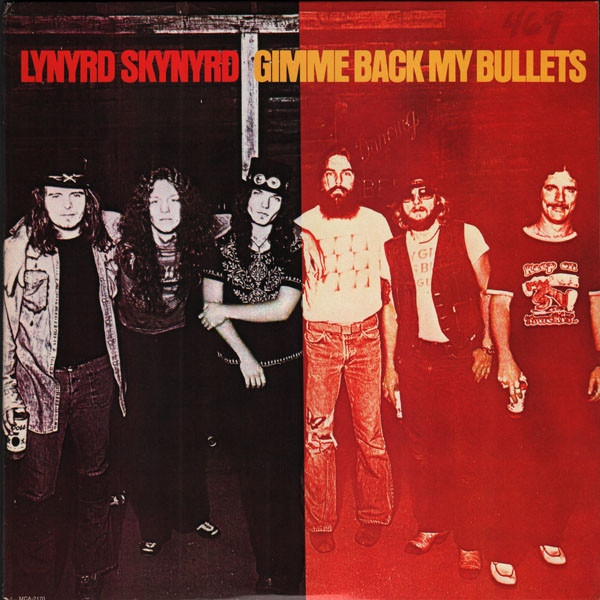 Lynyrd Skynyrd – Gimme Back My Bullets cover