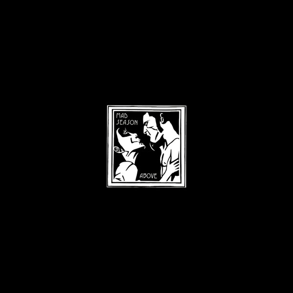 Mad Season – Above cover