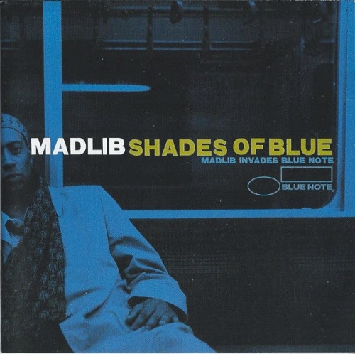 Madlib – Shades Of Blue (Madlib Invades Blue Note) cover