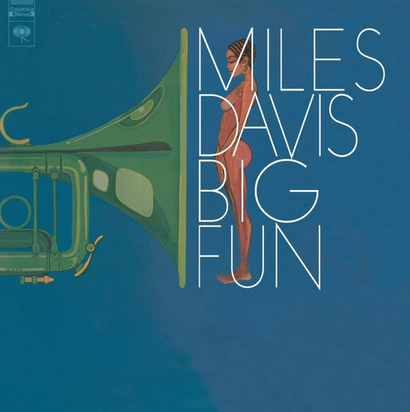 Miles Davis – Big Fun cover