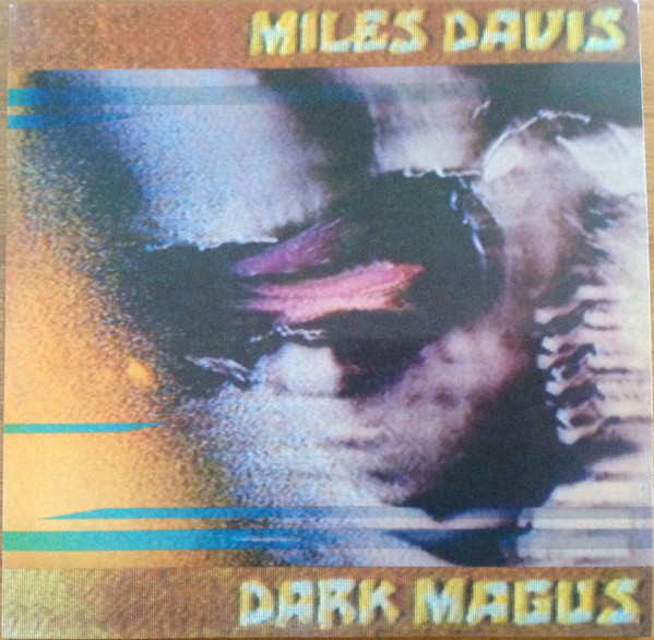Miles Davis – Dark Magus vinyl cover
