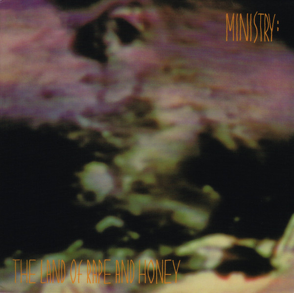 Ministry – The Land Of Rape And Honey cover