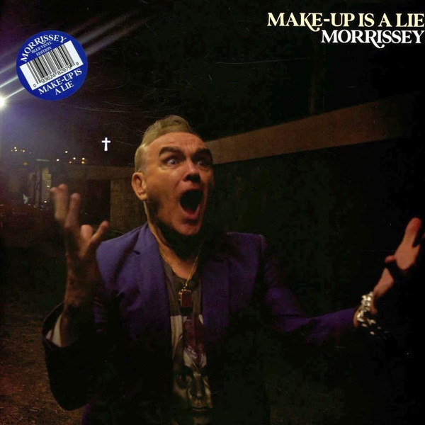 Morrissey – Make-Up Is A Lie vinyl cover