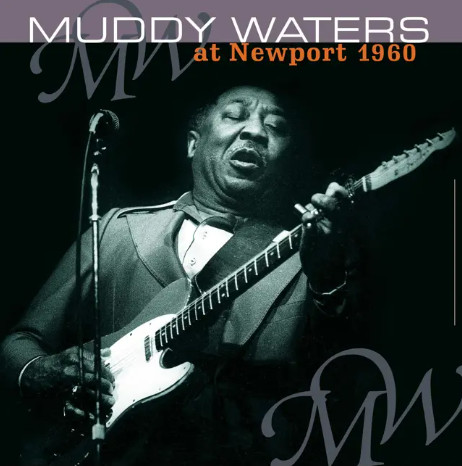 Muddy Waters – At Newport 1960 cover