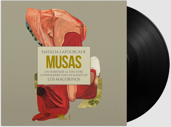 Natalia Lafourcade – Musas (Un Homenaje Al Folclore Latinoamericano En Manos De Los Macorinos), Vol. 1 vinyl cover