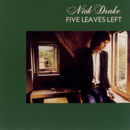 Nick Drake – Five Leaves Left cover