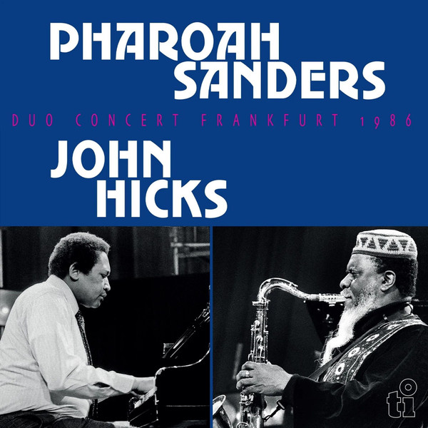 Pharoah Sanders, John Hicks – Duo Concert Frankfurt 1986 vinyl cover