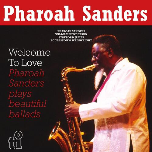 Pharoah Sanders – Welcome To Love cover