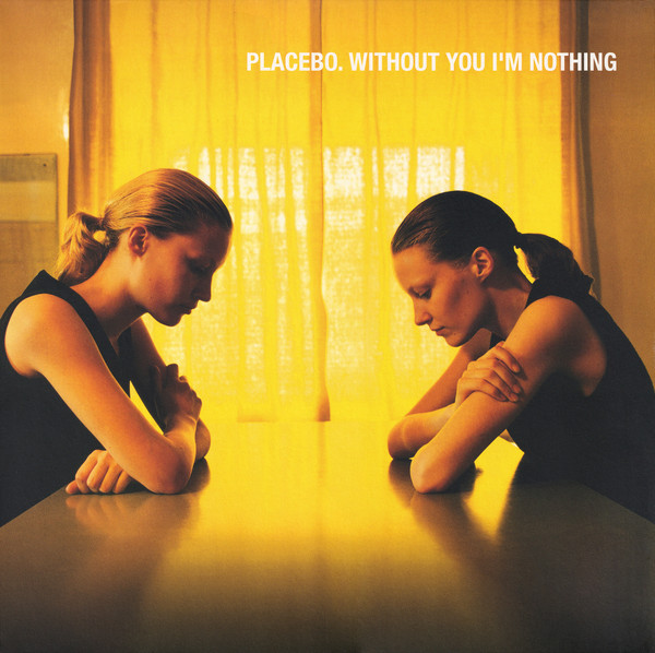 Placebo – Without You I'm Nothing cover