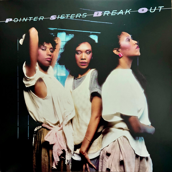 Pointer Sisters – Break Out cover