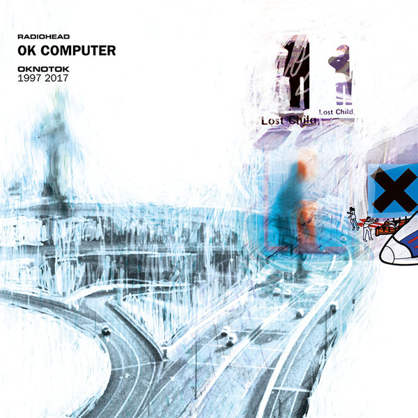 Radiohead – OK Computer OKNOTOK 1997 2017 cover