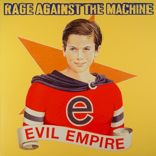 Rage Against The Machine – Evil Empire cover