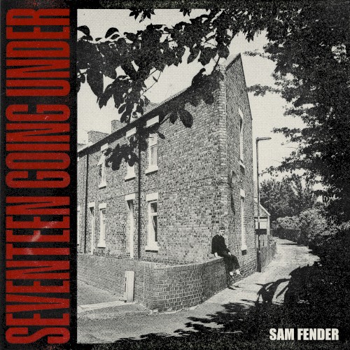 Sam Fender – Seventeen Going Under cover