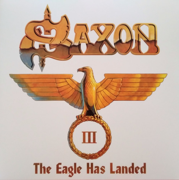 Saxon – The Eagle Has Landed III cover