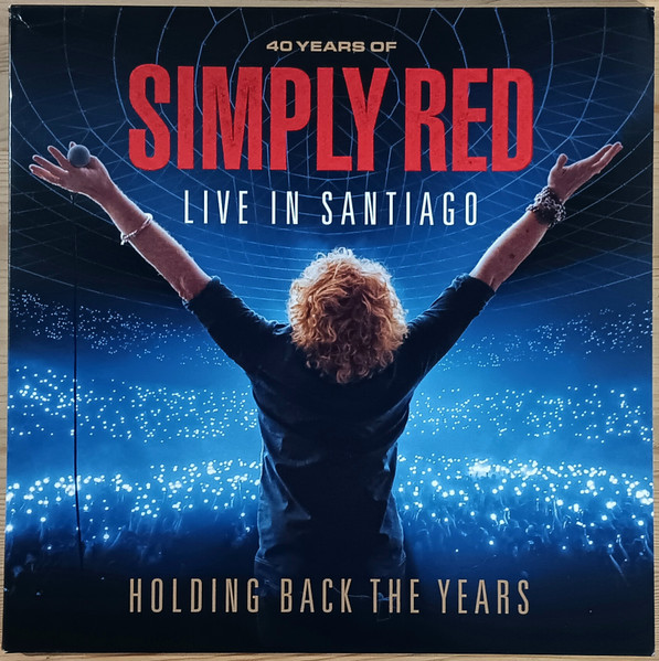 Simply Red – Holding Back The Years: 40 Years Of Simply Red (Live In Santiago) cover