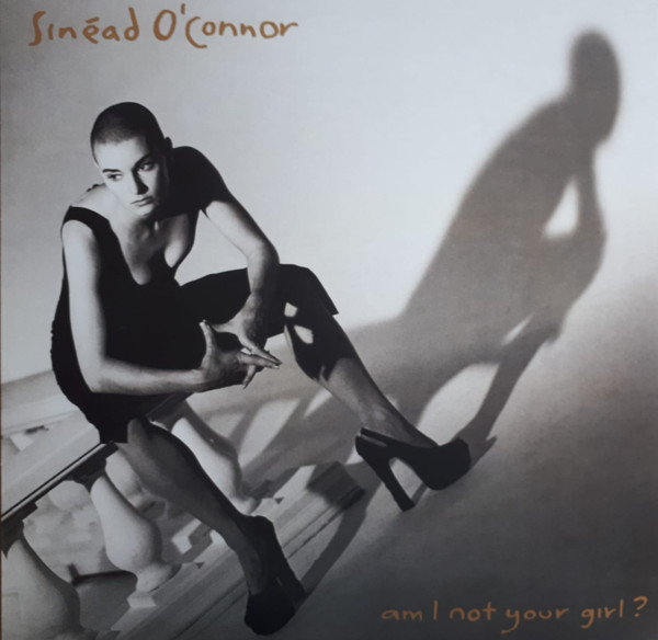 Sinéad O'Connor – Am I Not Your Girl? vinyl cover