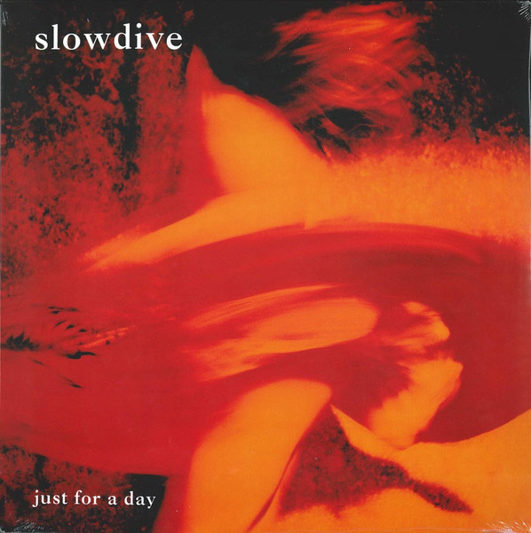 Slowdive – Just For A Day cover