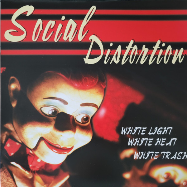Social Distortion – White Light White Heat White Trash cover
