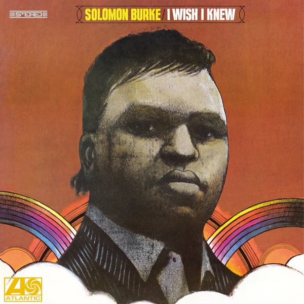 Solomon Burke – I Wish I Knew vinyl cover