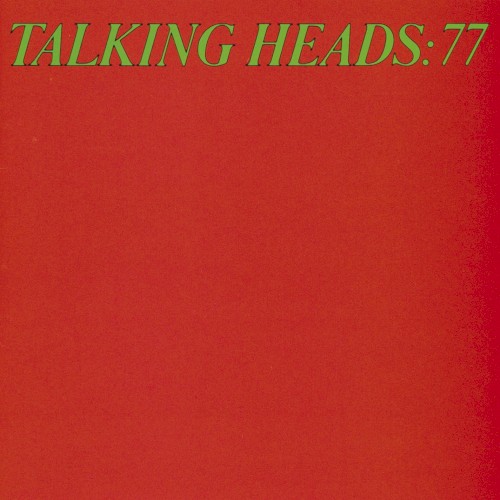Talking Heads – Talking Heads: 77 cover